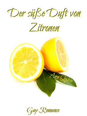 cover image of Der süße Duft von Zitronen